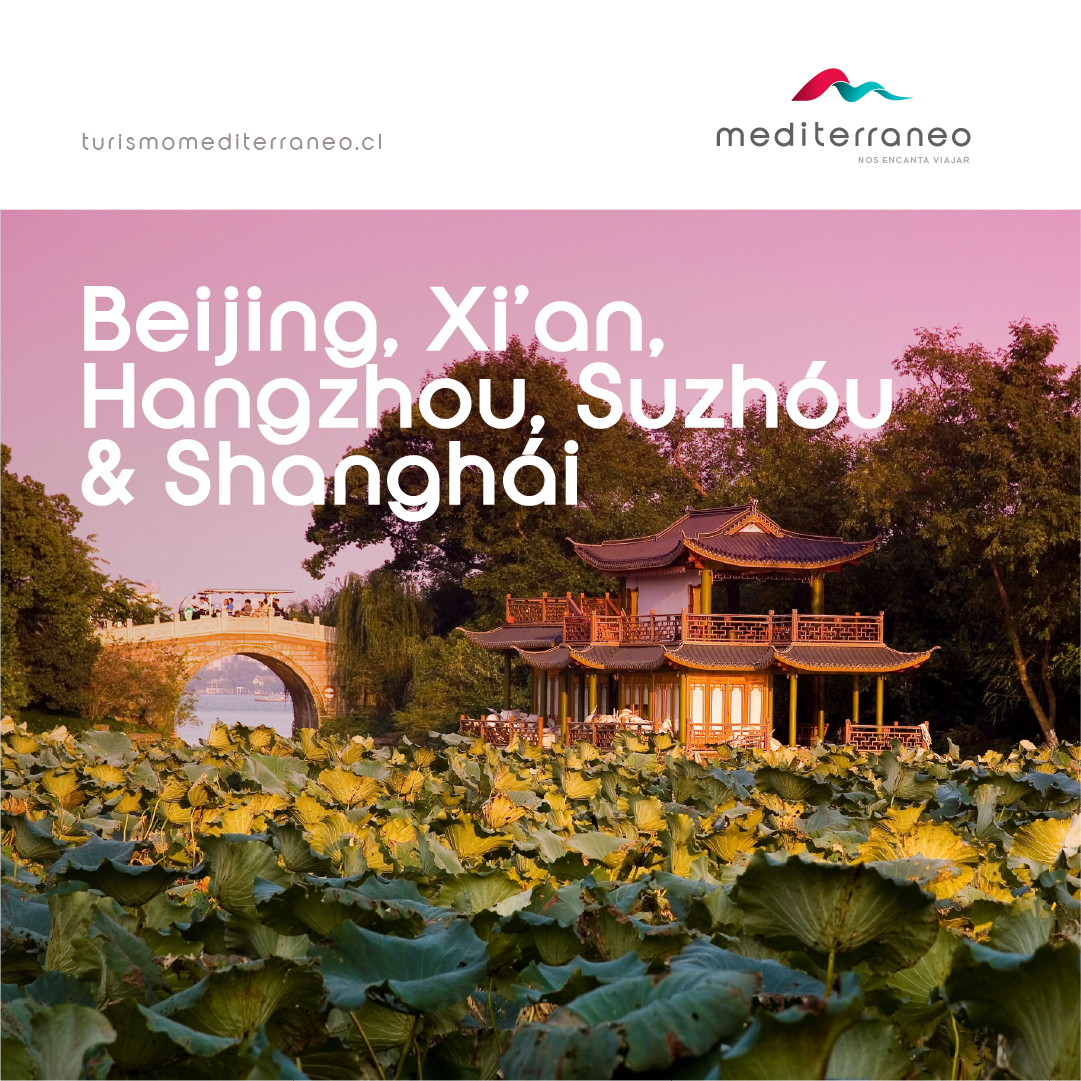 Beijing, Xi’an, Hangzhou, Suzhóu y Shanghái